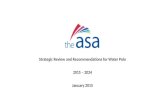 Strategic Review and Recommendations for Water Polo 2015 – 2024 January 2015.
