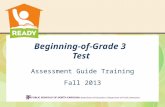 Beginning-of-Grade 3 Test Assessment Guide Training Fall 2013.