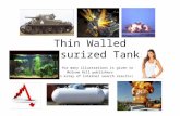 Thin Walled Pressurized Tanks (Credit for many illustrations is given to McGraw Hill publishers and an array of internet search results)