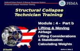 SCT4- b Slide 1 National Urban Search & Rescue Response System Structural Collapse Technician Training Structural Collapse Technician Training Module :