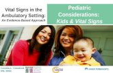 Presentation title SUB TITLE HERE Pediatric Considerations: Kids & Vital Signs Vital Signs in the Ambulatory Setting: An Evidence-Based Approach Cecelia.