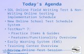 PearsonAccess & TestNav TM 7 Fall 2011 Today’s Agenda SOL Online Field Writing Test & Non-Writing Online testing Implementation ScheduleSOL Online Field.