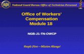 National Guard Bureau Office of Technician Personnel 1 Office of Workers’ Compensation Module 18 People First – Mission Always! NGB-J1-TN-OWCP.