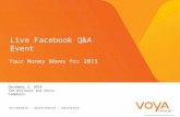 Your Money Moves for 2015 Live Facebook Q&A Event December 3, 2014 Tom Halloran and Chris Campbell.