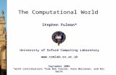 The Computational World Stephen Pulman* University of Oxford Computing Laboratory  September 2009 *with contributions from Bob Coecke,