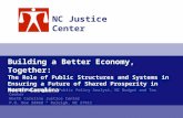 Building a Better Economy, Together: The Role of Public Structures and Systems in Ensuring a Future of Shared Prosperity in North Carolina Edwin McLenaghan,