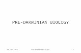 24 Feb. 2014Pre-Darwinian-1.ppt1 PRE-DARWINIAN BIOLOGY.