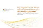 Key Negotiation and Review Factors when renewing your Microsoft Agreement Optimizing and Empowering Volume Licensing Discussions.