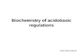 Biochemistry of acidobasic regulations Alice Skoumalová.