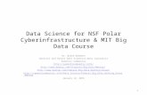 Data Science for NSF Polar Cyberinfrastructure & MIT Big Data Course Dr. Brand Niemann Director and Senior Data Scientist/Data Journalist Semantic Community.