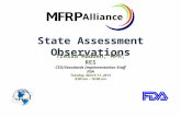 State Assessment Observations Tressa Madden, MPH, RES CSO/Standards Implementation Staff FDA Tuesday, March 11, 2014 9:00 am – 10:00 am.