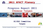 1 1 1 Progress Report 2011 Chinese Taipei EC/EDI Committee Taipei 2011 AFACT Plenary.