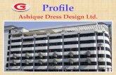 Profile Ashique Dress Design Ltd.. MAJOR BUYERS PRODUCT GARMENTS.