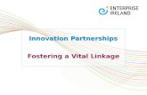 Innovation Partnerships Fostering a Vital Linkage.