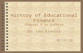 History of Educational Finance Chapter 3 in Guthrie Dr. Len Elovitz 9/19/13.