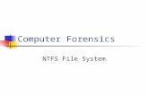 Computer Forensics NTFS File System. MBR and GPT Disks MBR disks for 32b 86x-compatibles GPT disks for 64b Itanium processors Start with a MBR in order.