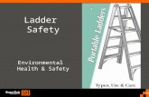 Ladder Safety Environmental Health & Safety. Ladder Safety - Introduction Indispensable tools Many sizes, shapes Oregon: 500 workers injured annually.