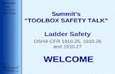 Summit’s “TOOLBOX SAFETY TALK” Ladder Safety OSHA CFR 1910.25, 1910.26 and 1910.27 WELCOME.