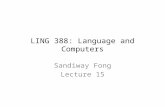 LING 388: Language and Computers Sandiway Fong Lecture 15.