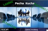 Pecha Kucha 20.03.2011 Andreas Friedberg Leader Follower(s) Situation.