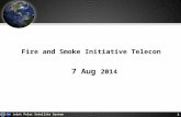 1 Fire and Smoke Initiative Telecon 7 Aug 2014 Joint Polar Satellite System 1.