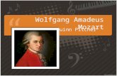 Wolfgang Amadeus Mozart By Quinn Pitcher. Mozart’s Early Years Wolfgang Amadeus Mozart was born in Salzburg, Austria (1756) Known as a child prodigy in.