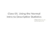 Class 05. Using the Normal Intro to Descriptive Statistics.