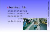 International business, 5 th edition chapter 20 international human resource management and labor relations.