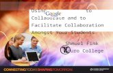 Using to Collaborate and to Facilitate Collaboration Amongst Your Students Shmuel Fink Touro College.