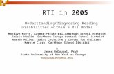 RTI in 2005 Understanding/Diagnosing Reading Disabilities within a RTI Model Marilyn Korth, Altmar-Parish-Williamstown School District Tricia Hamlin,