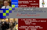 Welcome to the 5th international congress on the newest research achievement in medical sciences تازه ترين دستاورهاي پژوهش در دانش پزشکی 6-10 th October.