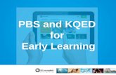 PBS and KQED for Early Learning. PBS Kids Apps for Learning.