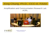 King Chung, Ph.D., CCC-A, FAAA Amplification and Communication Research Lab ACRL.