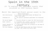 Spain in the 19th Century LO: To explain the important events that occurred in 19th Century Spain Match the important/Event person event to the description: