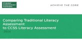 Comparing Traditional Literacy Assessment to CCSS Literacy Assessment 2014.