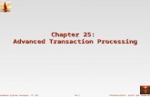 ©Silberschatz, Korth and Sudarshan25.1Database System Concepts, 5 th Ed. Chapter 25: Advanced Transaction Processing.
