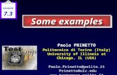 Some examples Paolo PRINETTO Politecnico di Torino (Italy) University of Illinois at Chicago, IL (USA) Paolo.Prinetto@polito.it Prinetto@uic.edu .