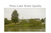 Pinto Lake Water Quality. Pinto Lake Was Formed By Tectonic Activity Around The End Of The Pleistocene Era, 10,000 Years Ago.