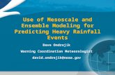 1 Use of Mesoscale and Ensemble Modeling for Predicting Heavy Rainfall Events Dave Ondrejik Warning Coordination Meteorologist david.ondrejik@noaa.gov.