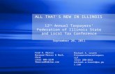 ALL THAT’S NEW IN ILLINOIS 12 th Annual Taxpayers’ Federation of Illinois State and Local Tax Conference September 20, 2011 Fred O. Marcus Horwood Marcus.