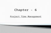 Project Time Management.  Understand the importance of project schedules and good project time management.  Define activities as the basis for developing.