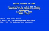 World Trends in EWP Presentation to Joint ECE Timber Committee & FAO European Forestry Commission October 10, 2000 Rome, Italy Al Schuler – USDA Forest.
