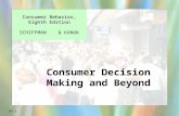 16-1 Consumer Behavior, Eighth Edition Consumer Behavior, Eighth Edition SCHIFFMAN & KANUK Consumer Decision Making and Beyond.