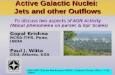 Active Galactic Nuclei: Jets and other Outflows To discuss two aspects of AGN Activity (About phenomena on parsec & kpc Scales) To discuss two aspects.