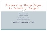 MATHIEU GAUTHIER PIERRE POULIN LIGUM, DEPT. I.R.O. UNIVERSITÉ DE MONTRÉAL GRAPHICS INTERFACE 2009 Preserving Sharp Edges in Geometry Images.