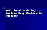 Multilevel Modeling in Cardiac Drug Utilization Research.