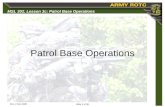 MSL 302, Lesson 3c: Patrol Base Operations Rev. 2 Dec 2005 Slide 1 of 36 Patrol Base Operations.