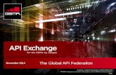 © GSM Association 2014 The Global API Federation November 2014 Restricted - Confidential Information © GSM Association 2014 All GSMA meetings are conducted.