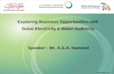 Www.wetex.ae Exploring Business Opportunities with Dubai Electricity & Water Authority Speaker : Mr. A.S.A. Hameed.
