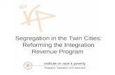 Segregation in the Twin Cities: Reforming the Integration Revenue Program.